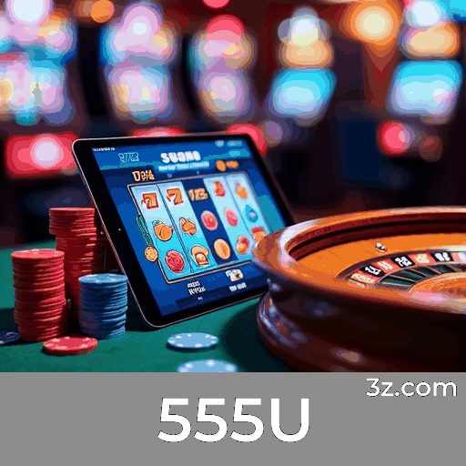 Aproveite os Bônus Exclusivos do 555U e Maximize Suas Chances!